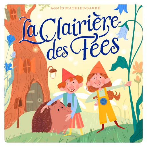 La clairière des fées - Livre audio Ma Fabrique à Histoires - 3760361142852